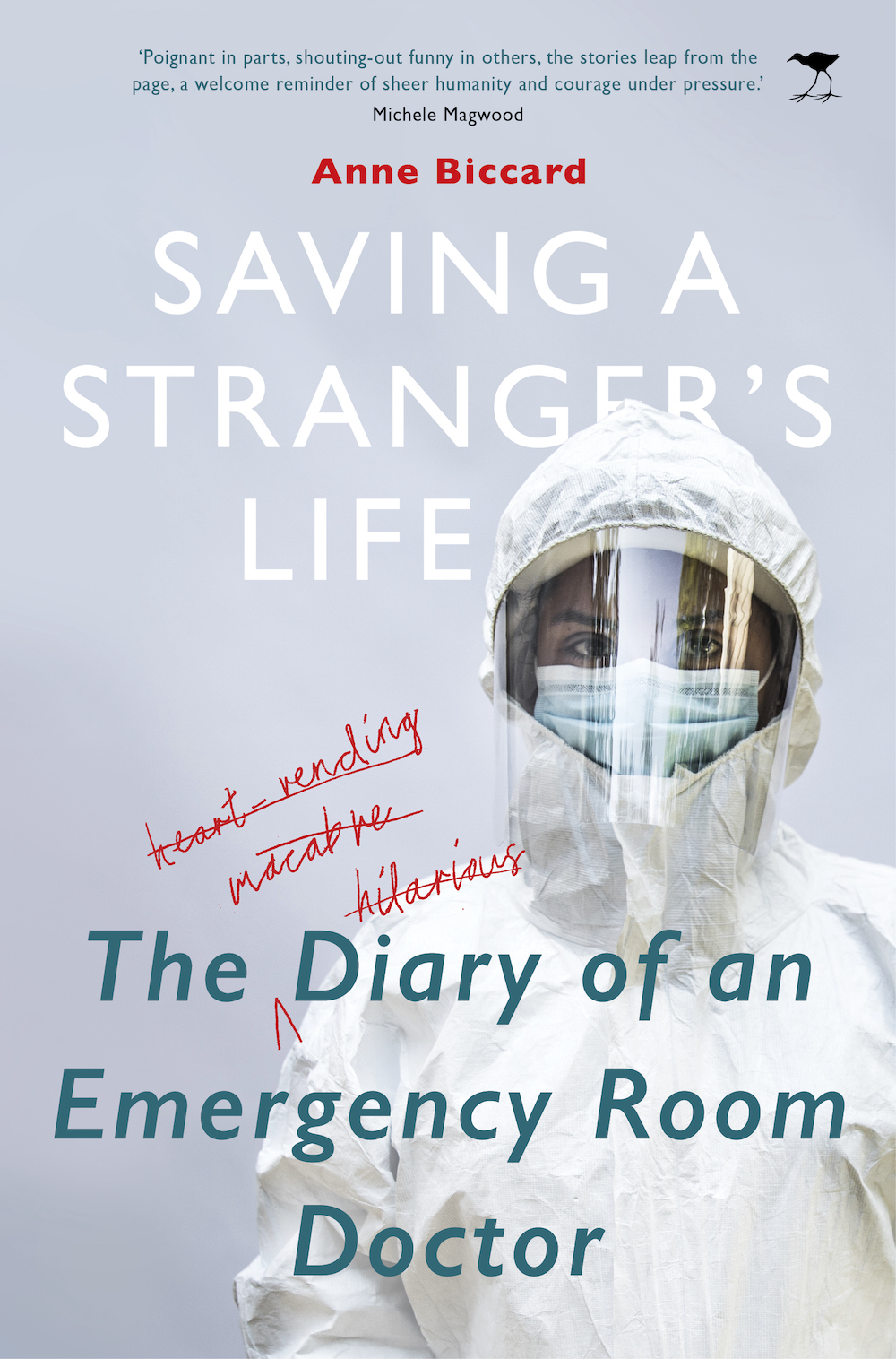 Anne Biccard - Saving a Stranger’s Life - The Diary of an Emergency Room Doctor!