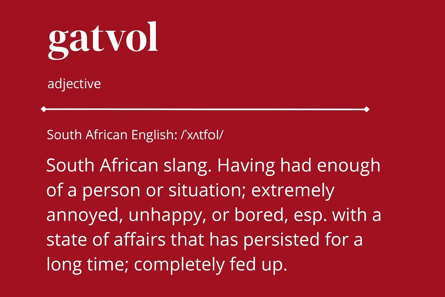 Gatvol Oxford Dictionary